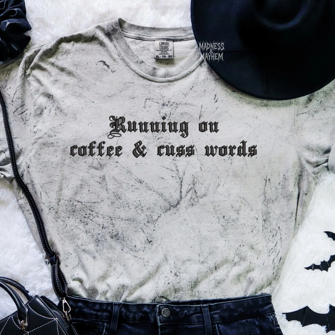 Coffee & cuss words embroidered color blast tshirt