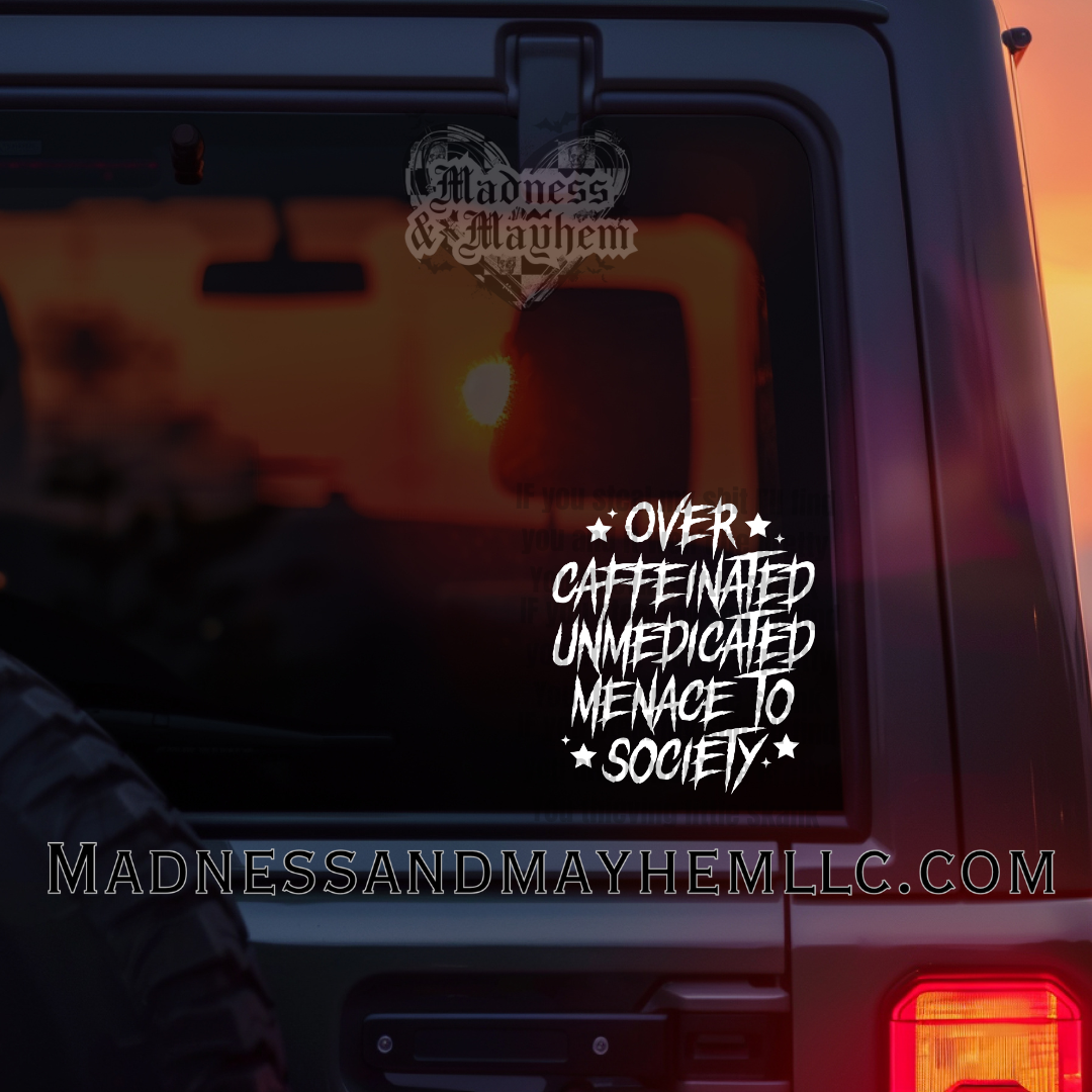 Menace to society Decal