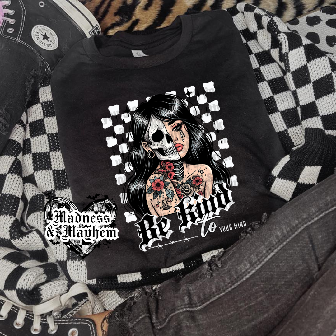 Be Kind to your Mind exclusive Shirt