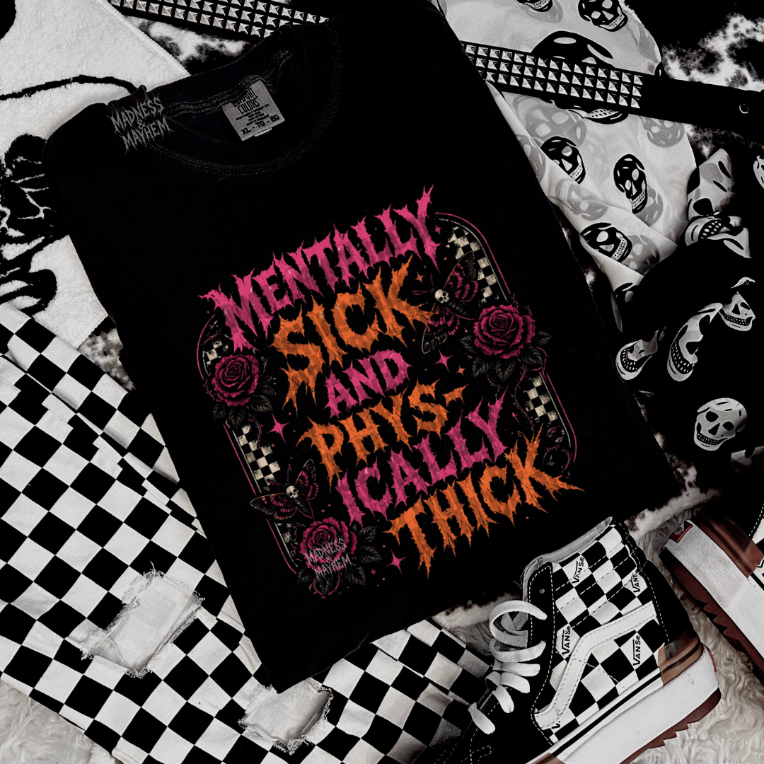 mentally sick tshirt