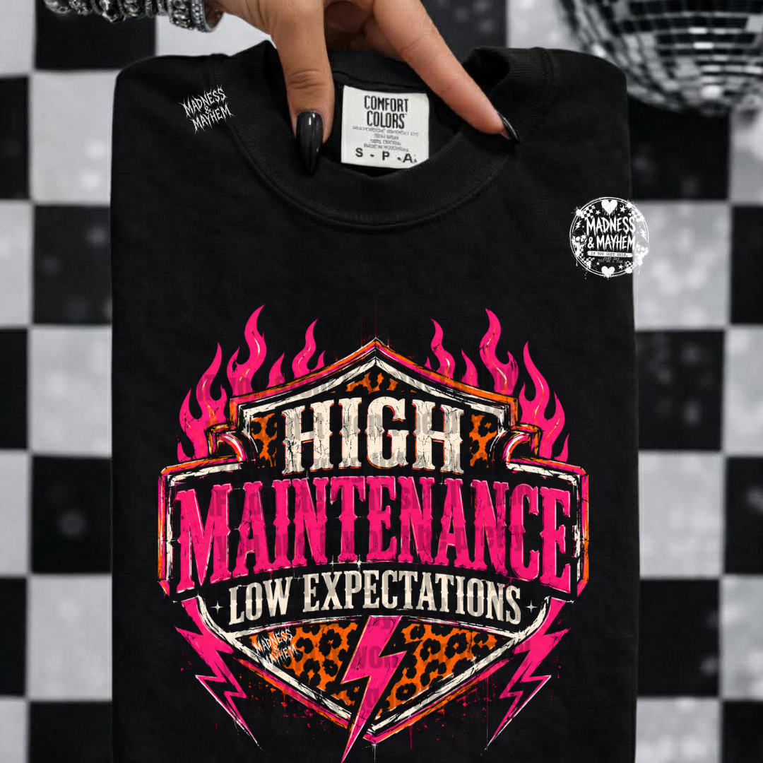 High maintenance low expectations shirt