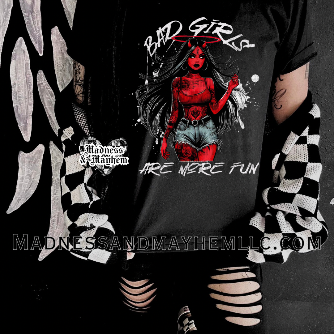 Bad girls Shirt