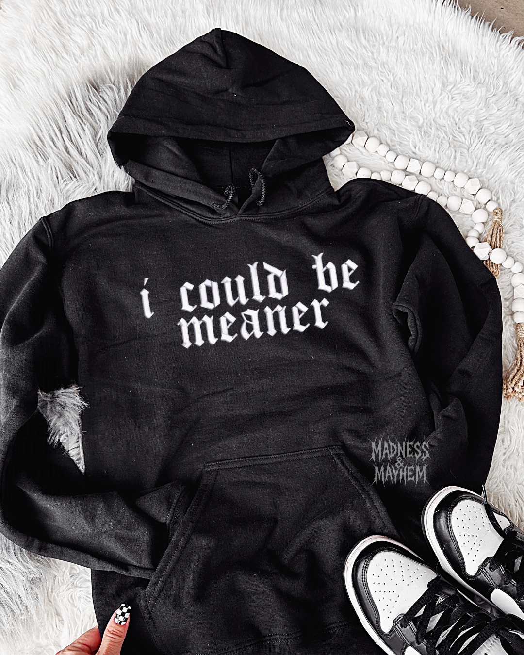 I could be meaner Embroidered Hoodie