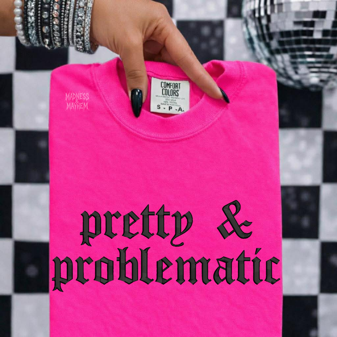 Neon pink PRETTY & problematic embroidered tshirt