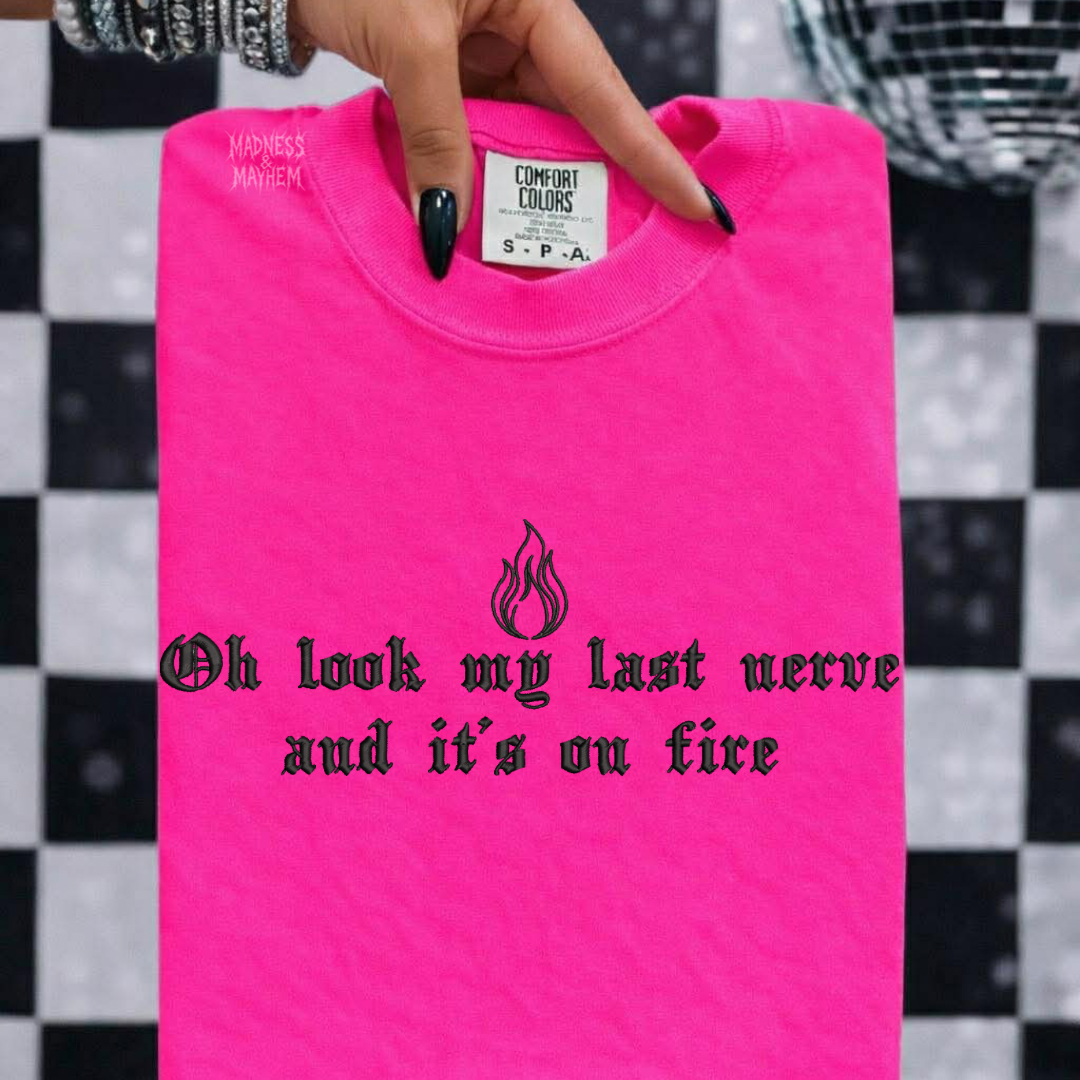 Neon pink last nerve embroidered tshirt