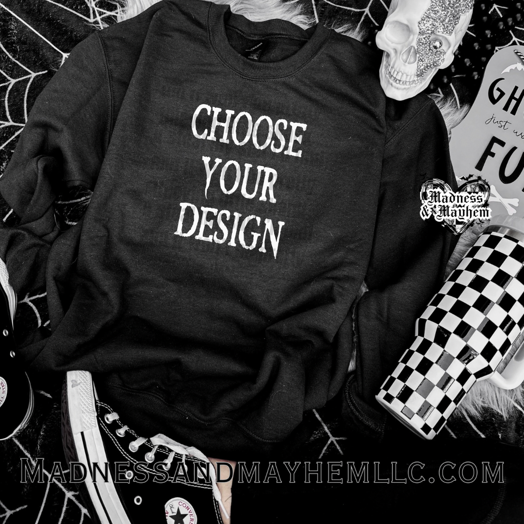 Pick your design crew neck sweatshirt