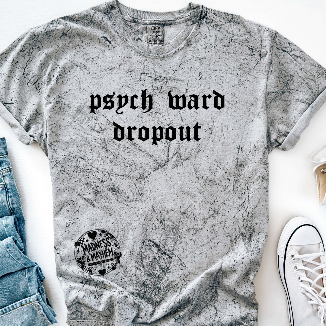 Psych ward dropout embroidered color blast tshirt