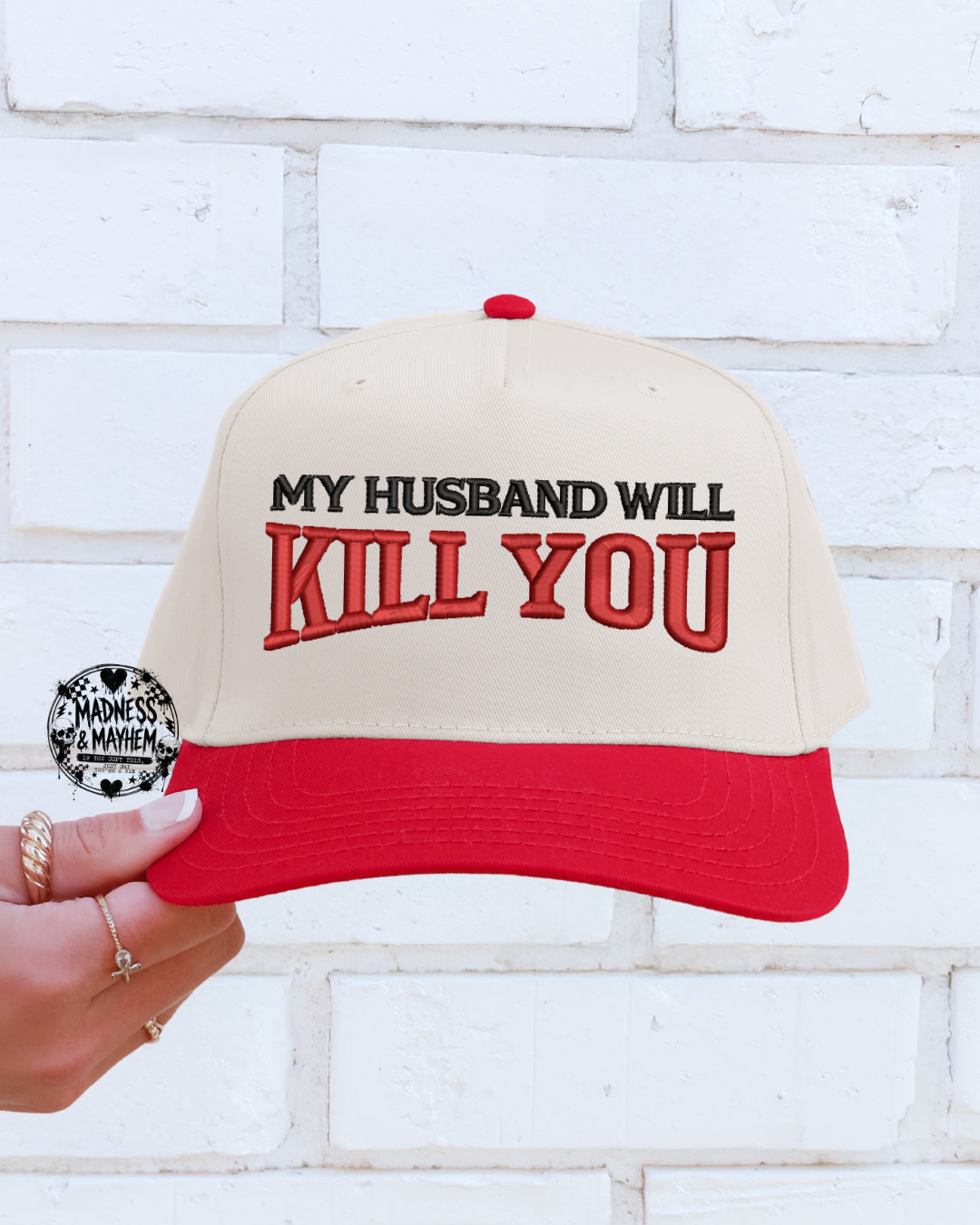 My husband will kill you embroidered red/nautral Hat