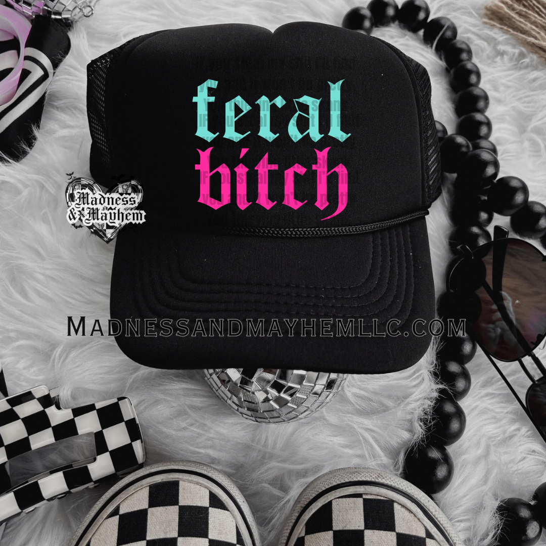 Tiff & pink Feral bitch Trucker Hat