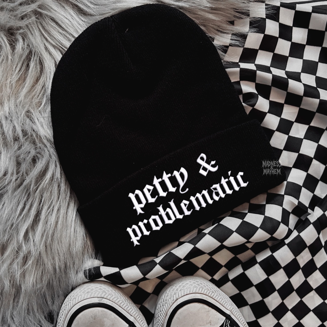 Petty & problematic embroidered beanie