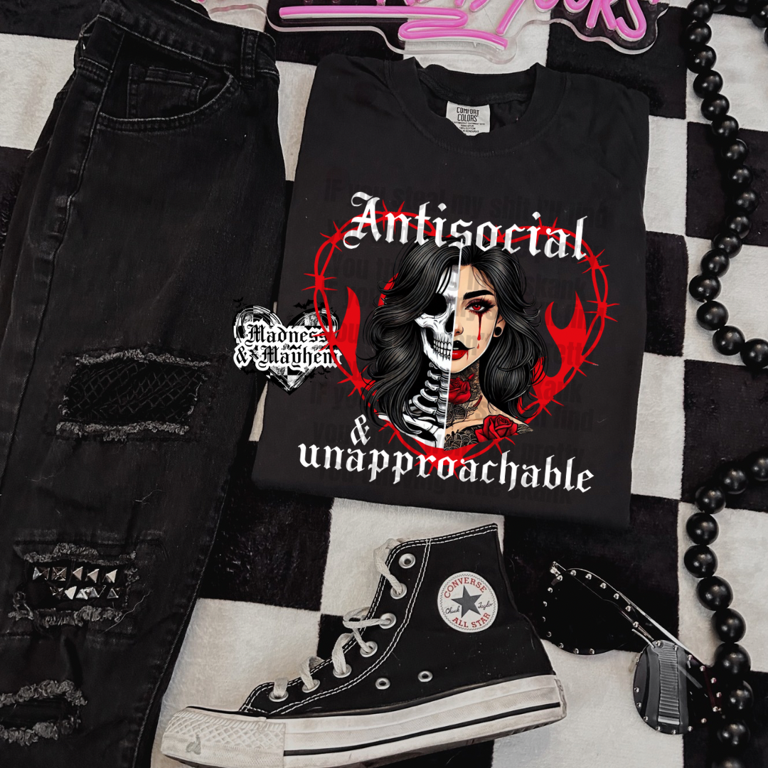 Antisocial & unapproachable exclusive Shirt (finished product)