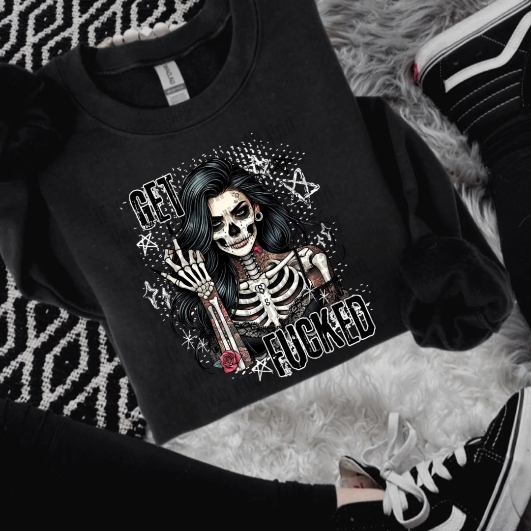 Get fucked Exclusive sweatshirt (finished product)