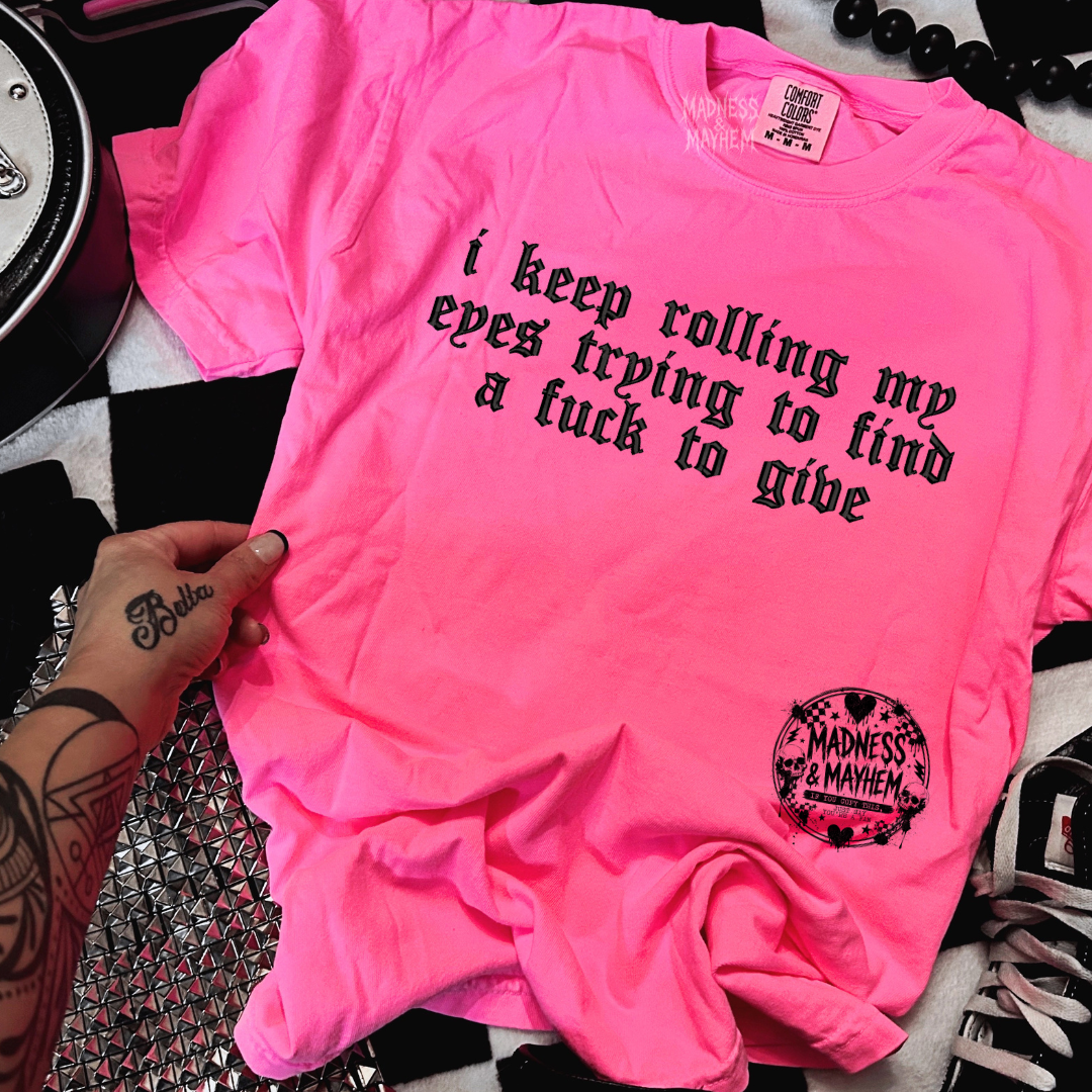 Neon pink Rolling my eyes embroidered tshirt
