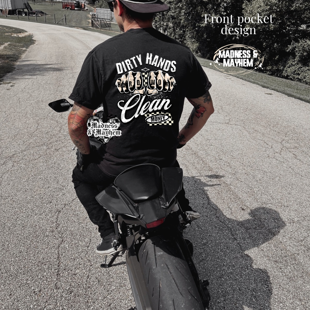 Mens dirty hands clean money front/back TShirt