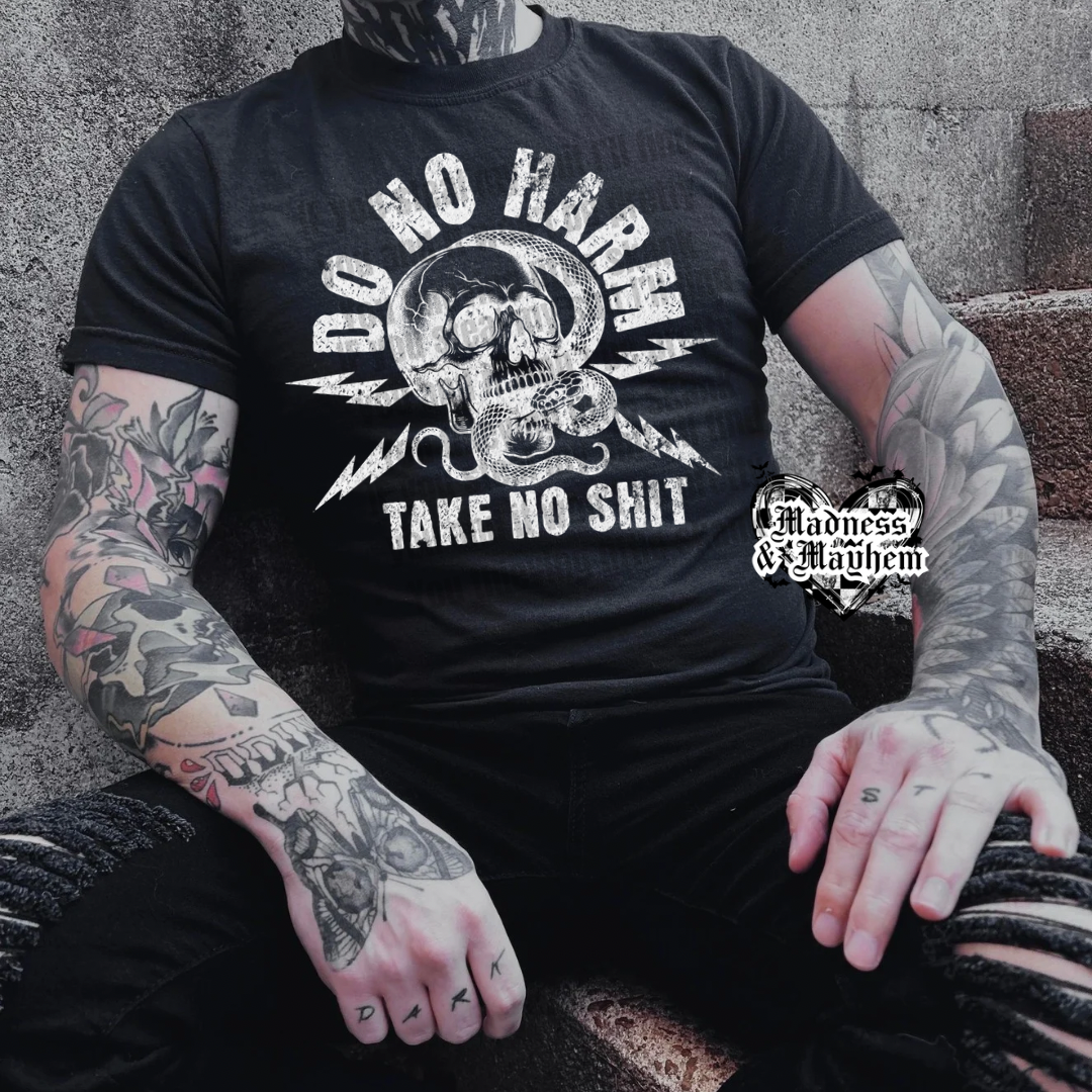 Mens Do no harm take no shit TShirt