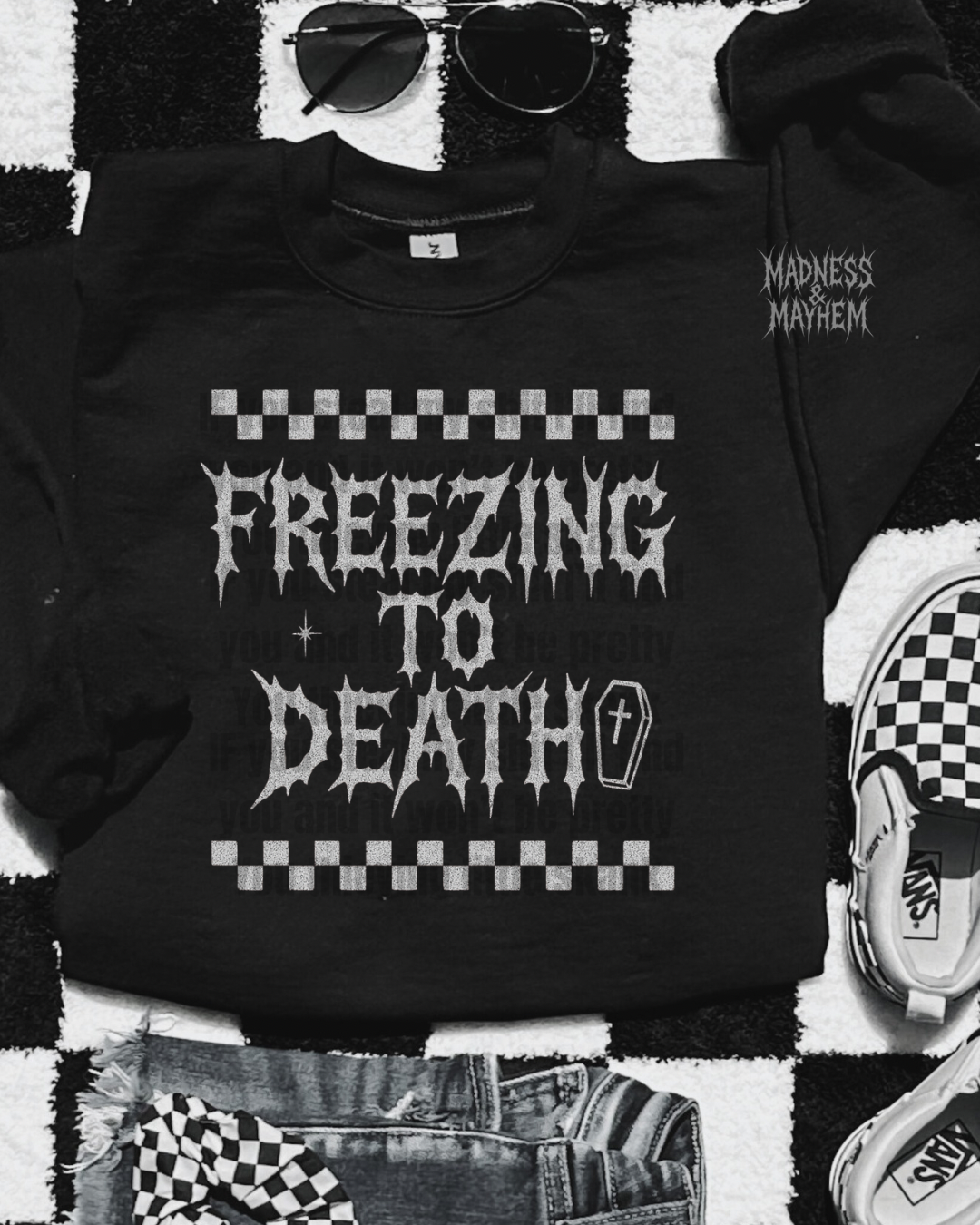 Freezing to death sweatshirt