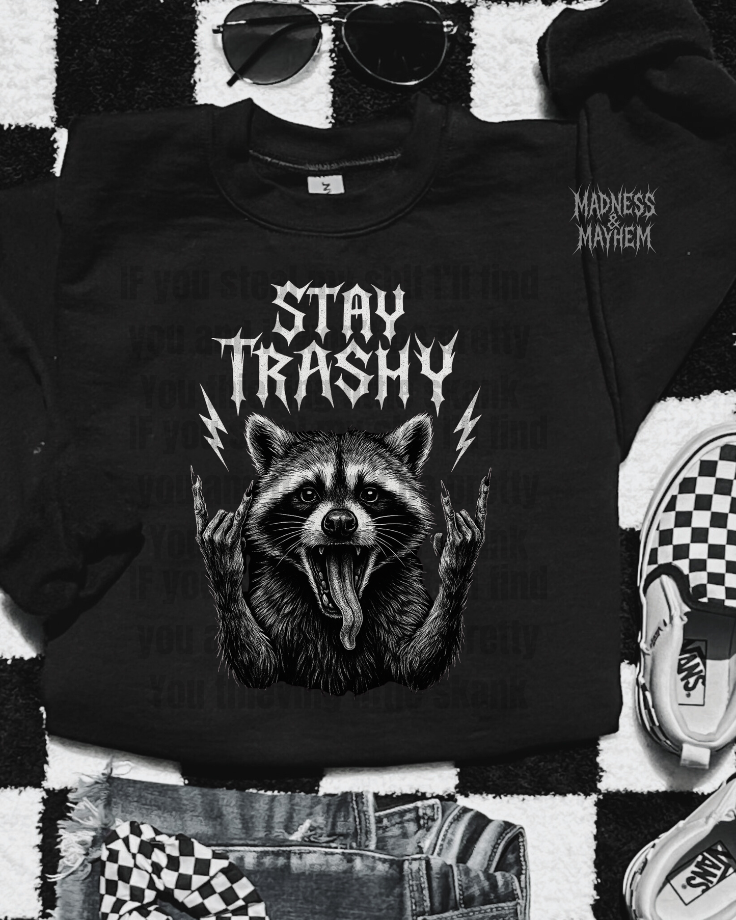 Stay trashy crew neck sweatshirt