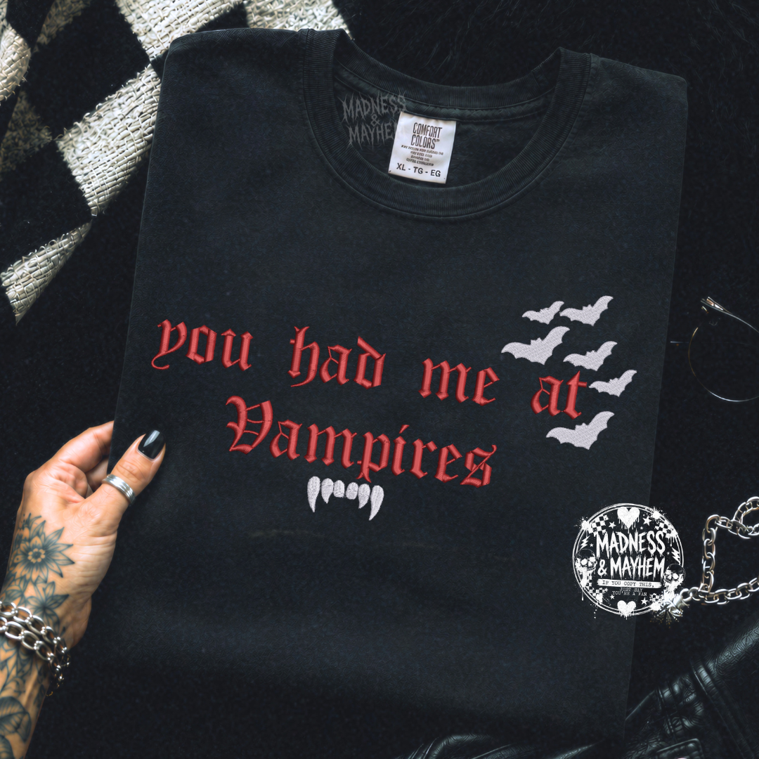 Had me at vampires Embroidered Tshirt