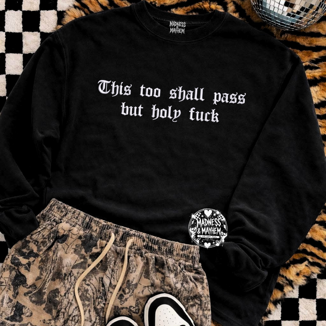Holy fuck embroidered sweatshirt