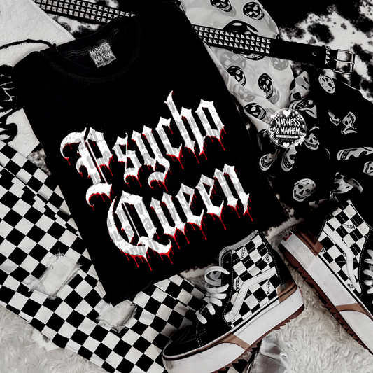 Psycho queen shirt