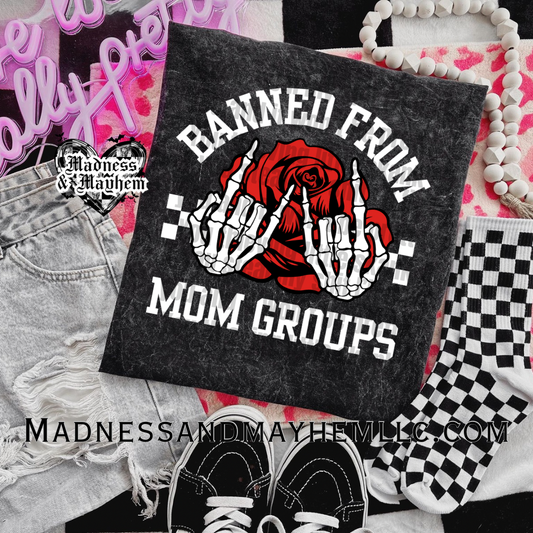 Banned from mom groups mineral wash tee