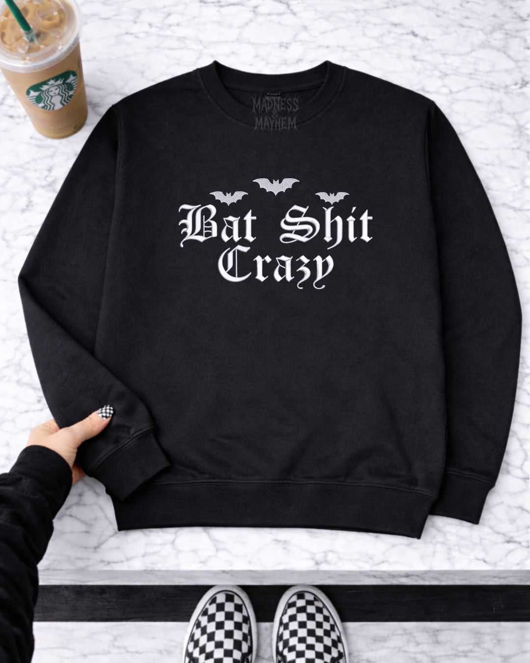 Bat shit crazy embroidered sweatshirt