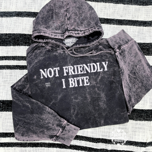 Not friendly I bite dropout mineral wash Hoodie