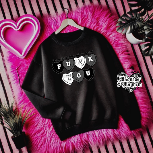 Fuck You Candy Heart Sweatshirt (finished product)