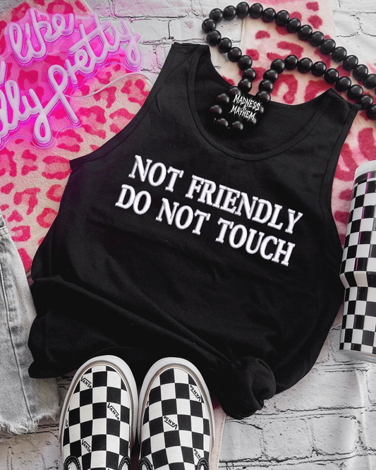 not friendly embroidered unisex tank
