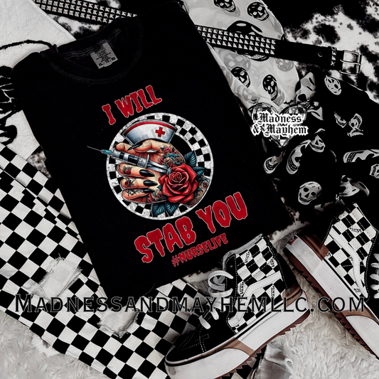I will stab you nurse Shirt