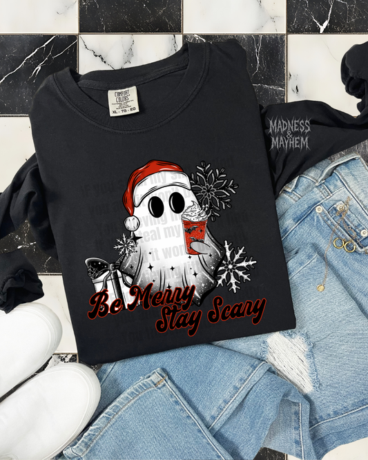 be merry stay scary long sleeve tee