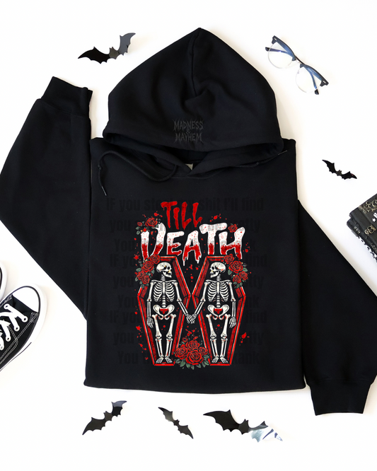 Til death hoodie