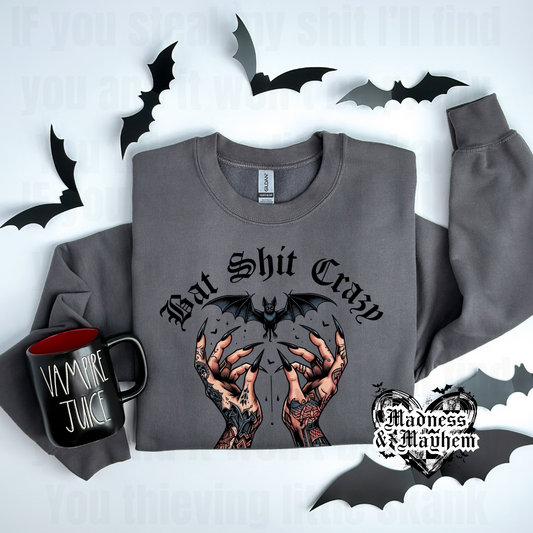 Bat shit crazy crew neck sweatshirt (finished product)