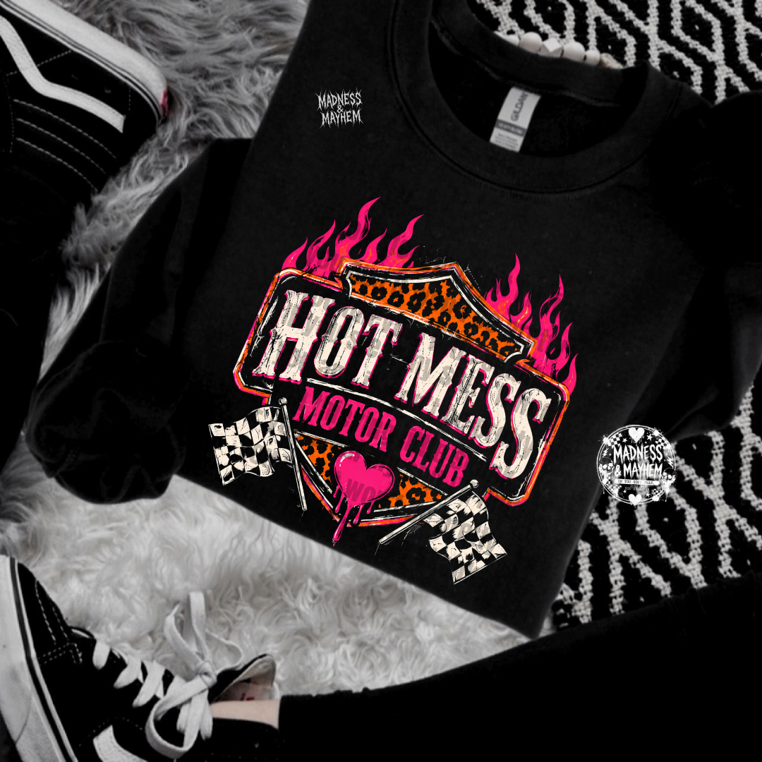 Hot mess sweatshirt