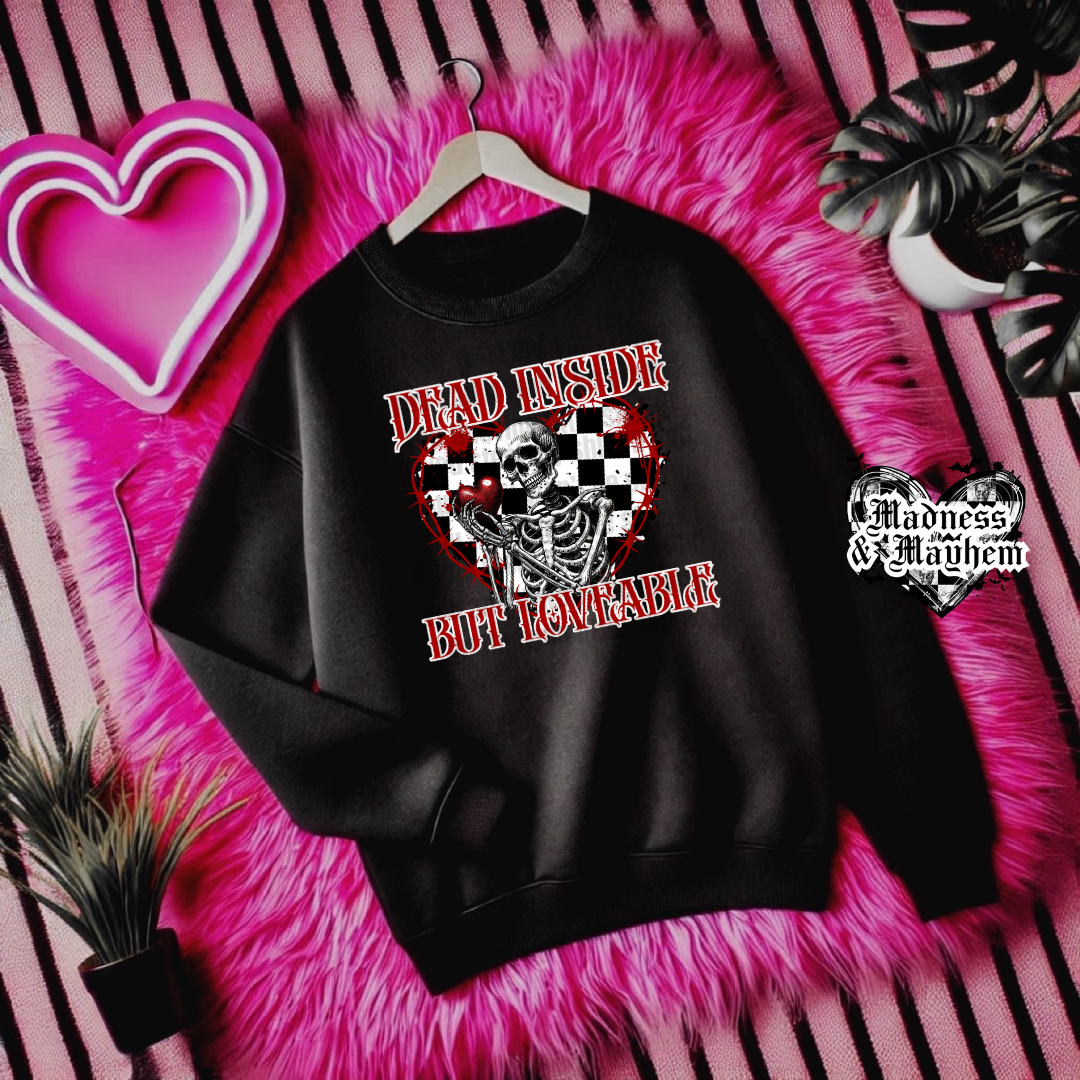 Dead Inside Loveable Sweatshirt (finished product)