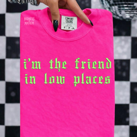 Neon pink friend in low places embroidered tshirt