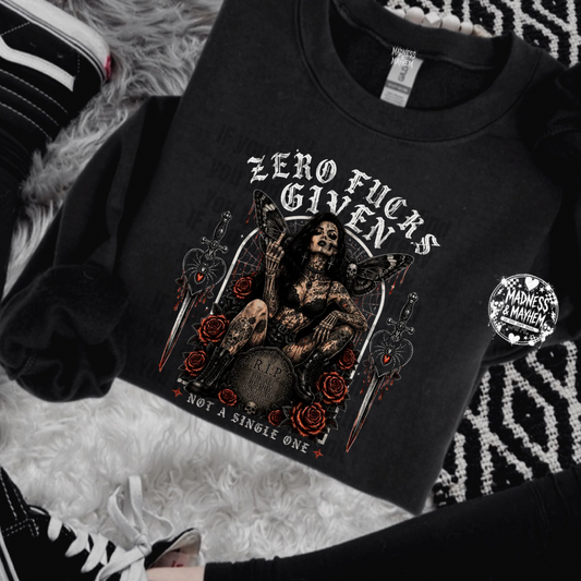 Zero fucks given sweatshirt