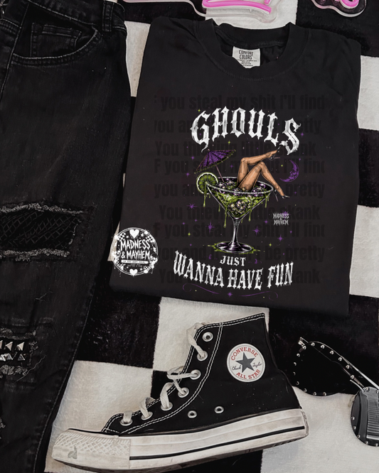 Ghouls just wanna have fun shirt