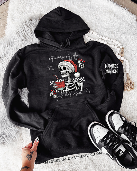 Not jolly dead inside hoodie