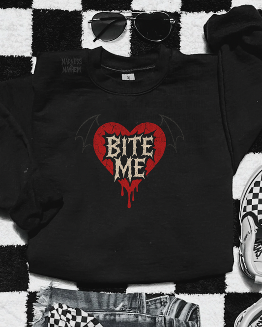 Bite me sweatshirt