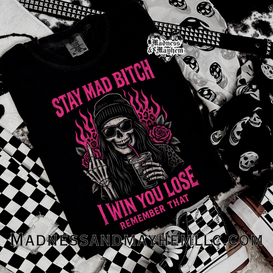 Stay mad bitch Shirt