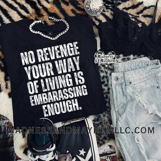No revenge Shirt