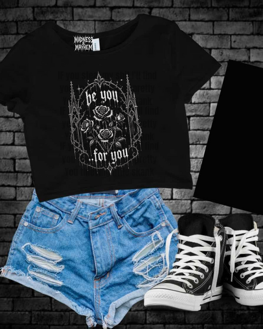 Be you for you Cropped Tee