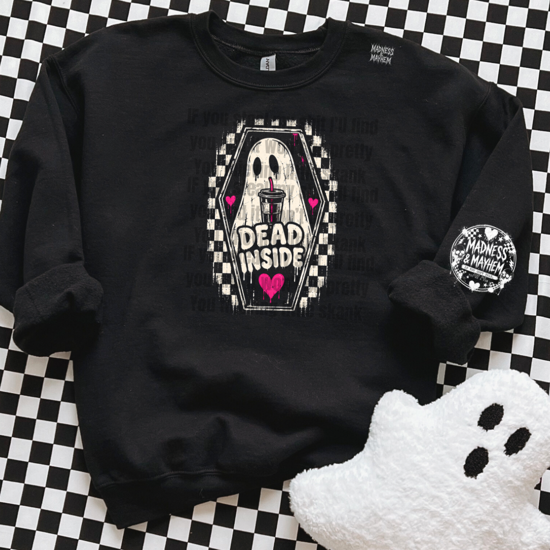 Dead inside ghost sweatshirt