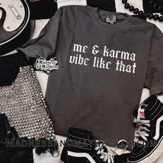 G me & karma Shirt