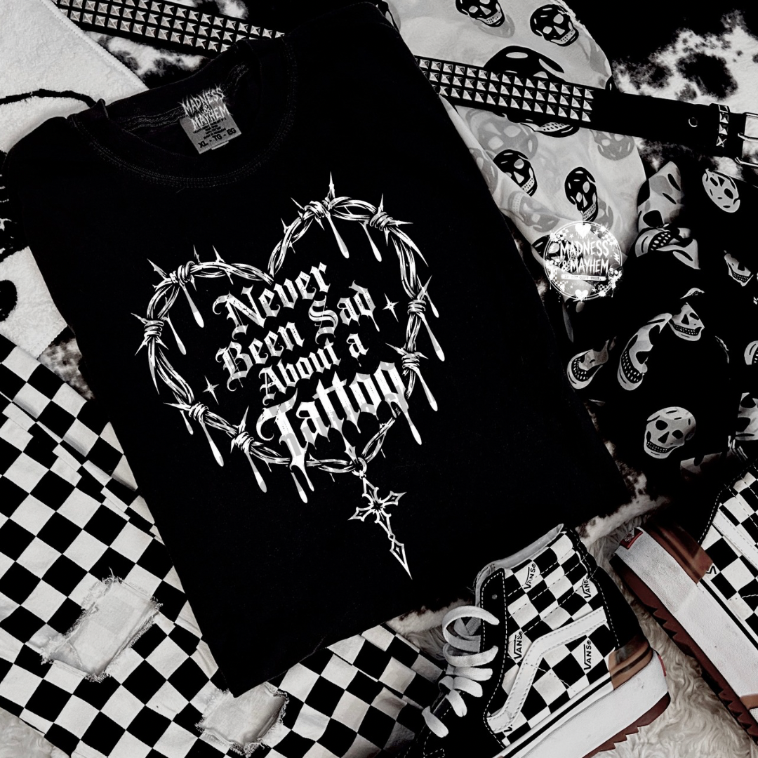 Never been sad about a tattoo shirt