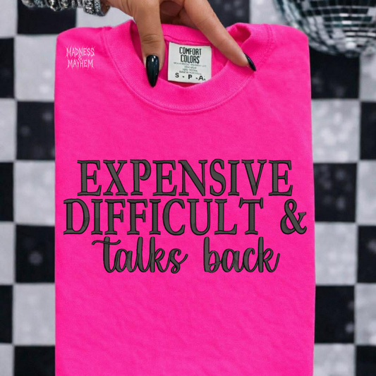 Neon pink expensive difficult & talks back embroidered tshirt