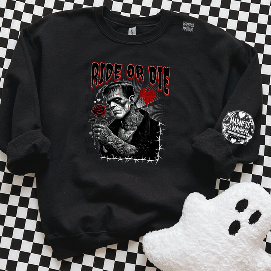 Ride or die Frankenstein sweatshirt