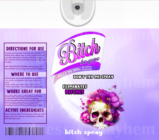 Bitch Be Gone Purple Skull Tumbler Wrap (sublimation transfer)