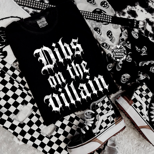 Dibs on the Villian shirt